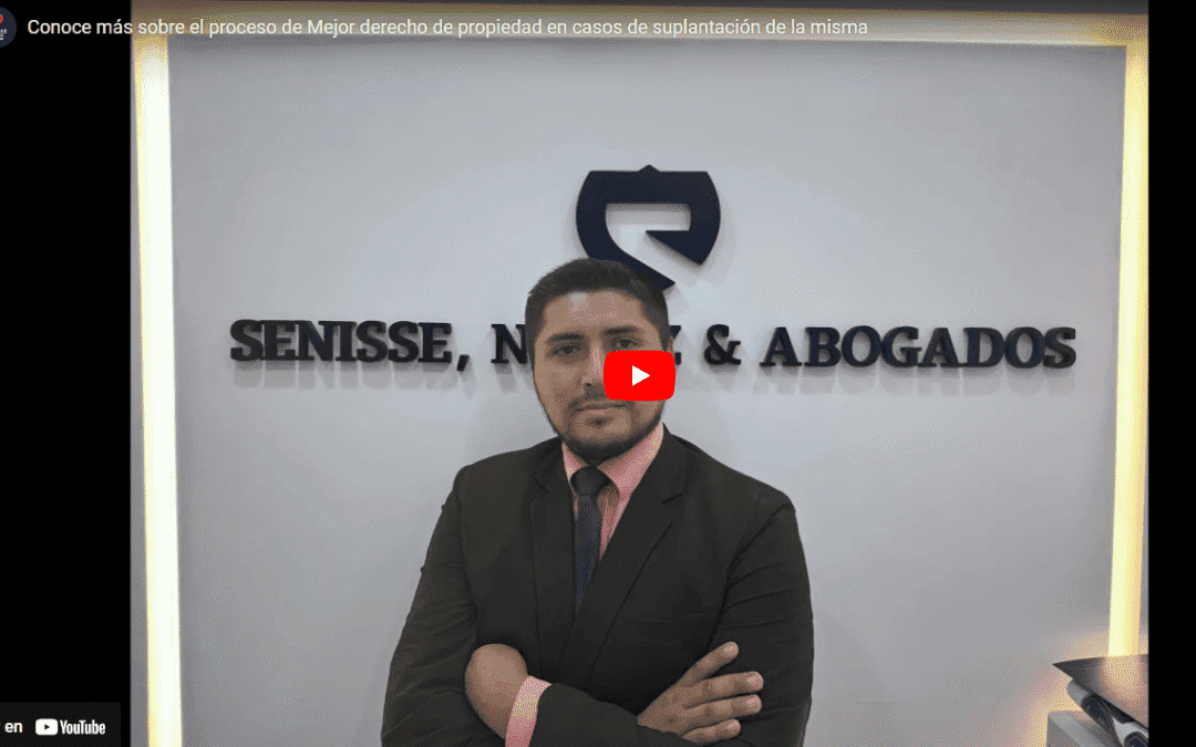 Mejor derecho de propiedad en casos de suplantación