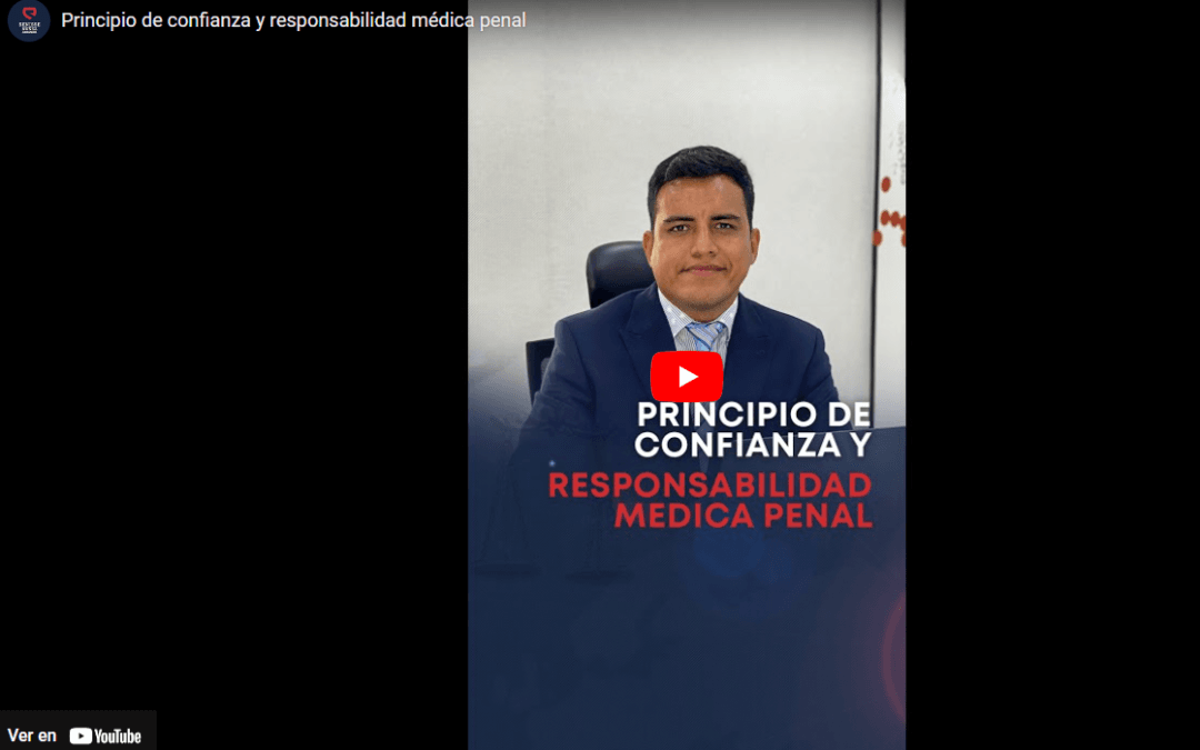 Principio de confianza y responsabilidad médica penal